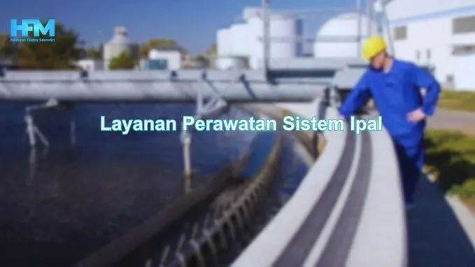 Layanan Perawatan Sistem Ipal